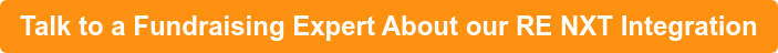 Talk to a Fundraising Expert About our RE NXT Integration