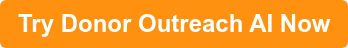 Try Donor Outreach AI Now