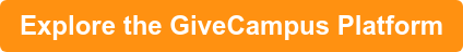 Explore the GiveCampus Platform