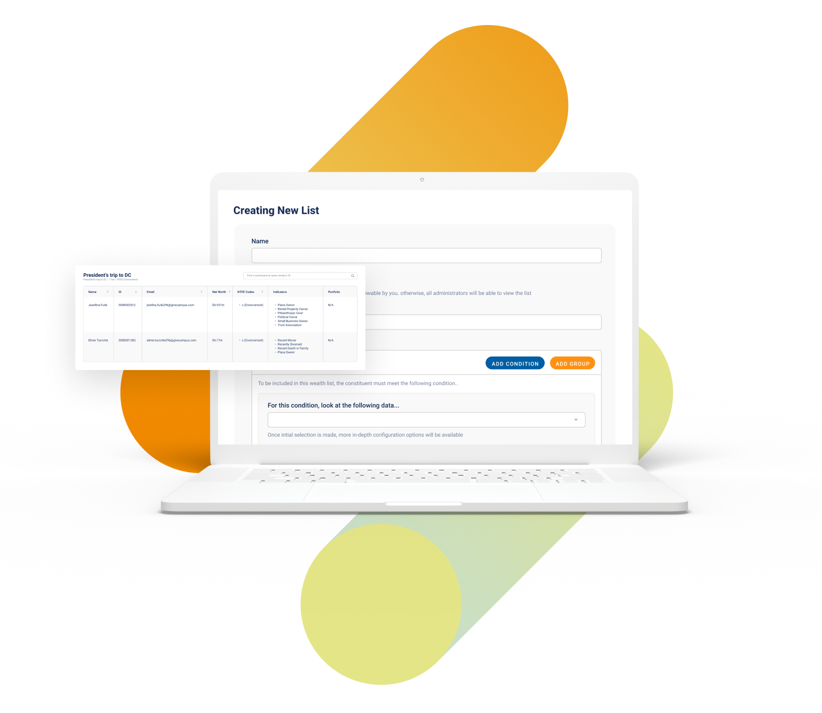 Web interface where user can build a list of constituents using filters including location and net worth.